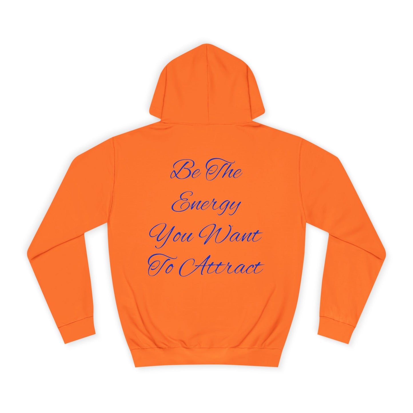 Unisex College Hoodie - Positive Energy Graphic Sweatshirt