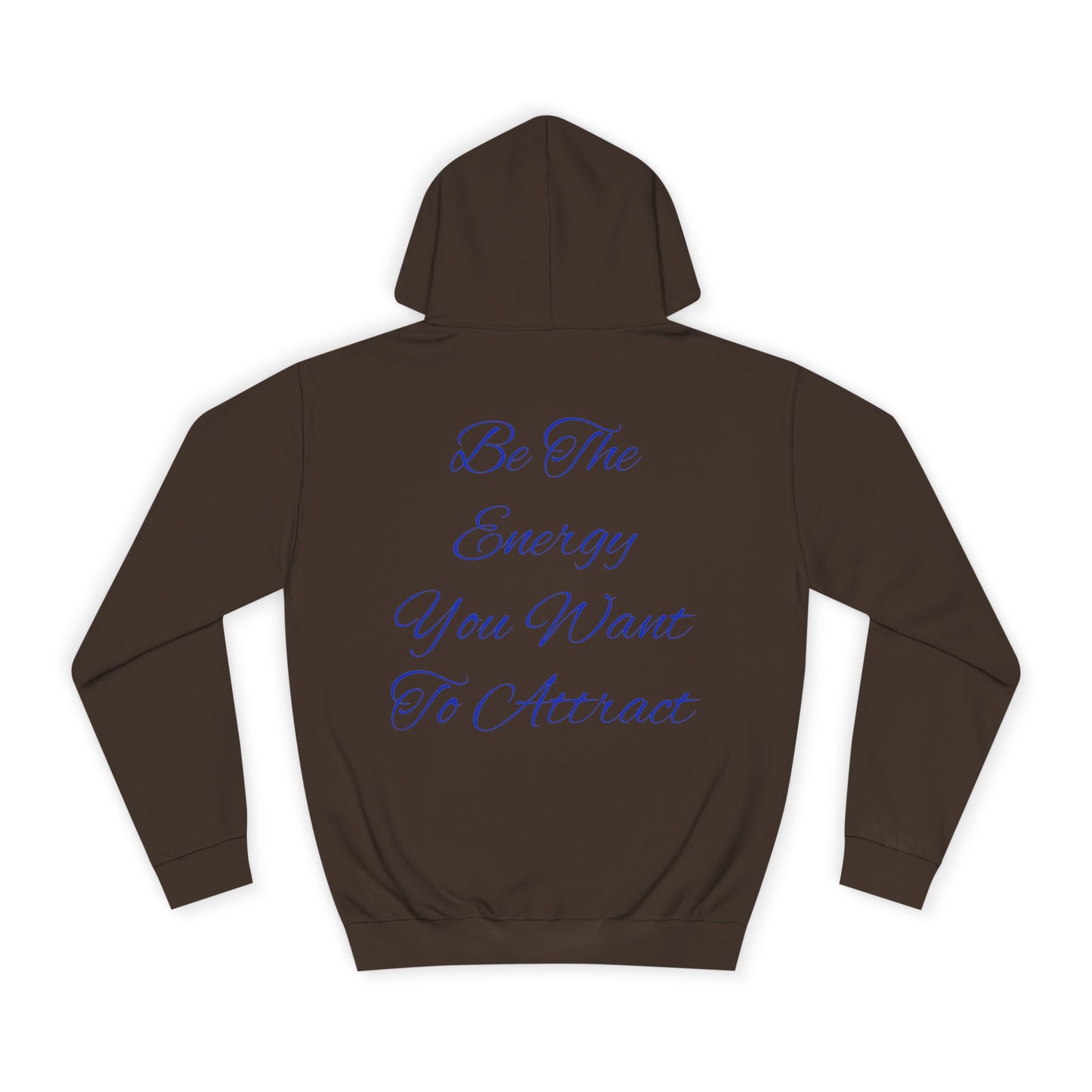 Unisex College Hoodie - Positive Energy Graphic Sweatshirt