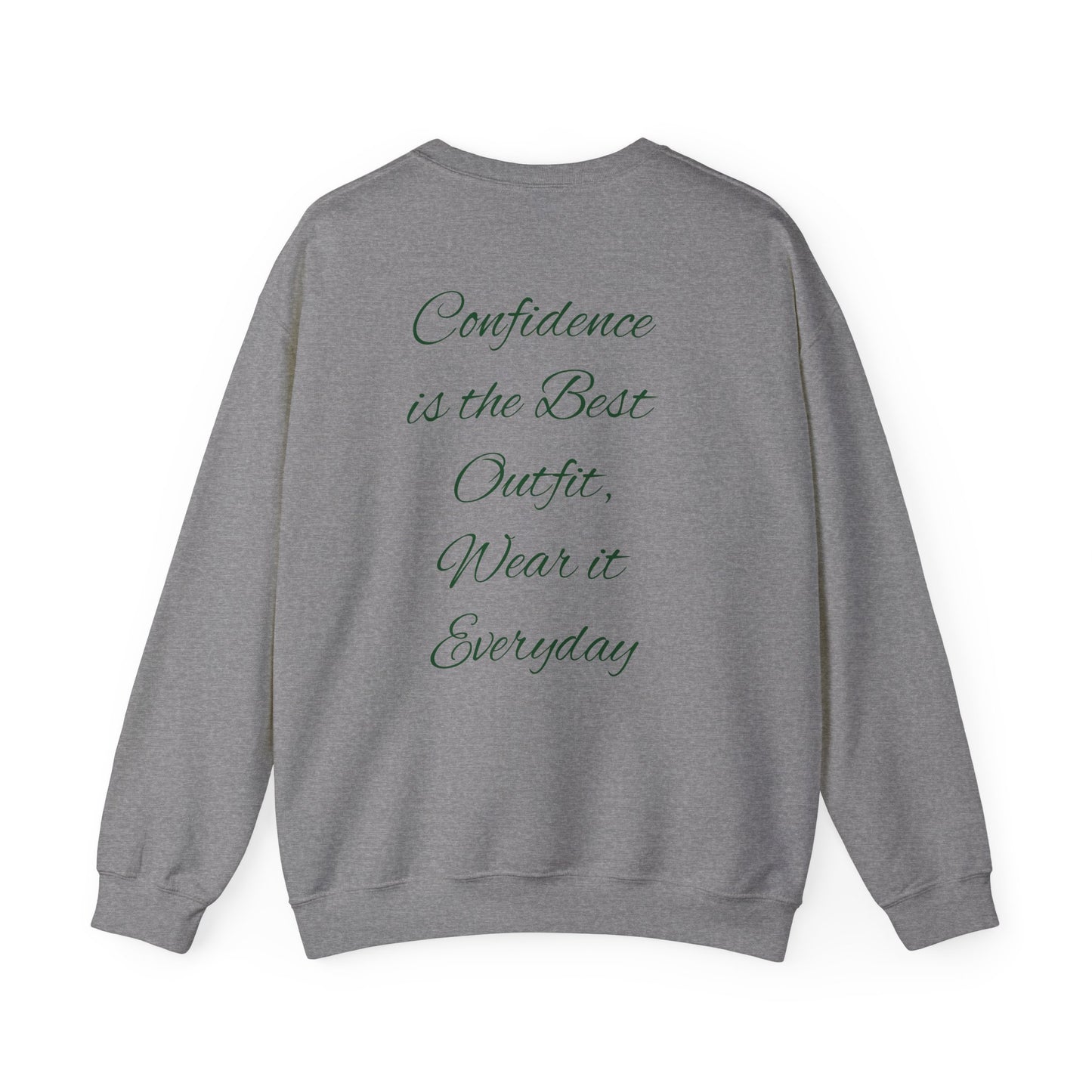 Inspirational Confidence Crewneck Sweatshirt - Everyday Motivation