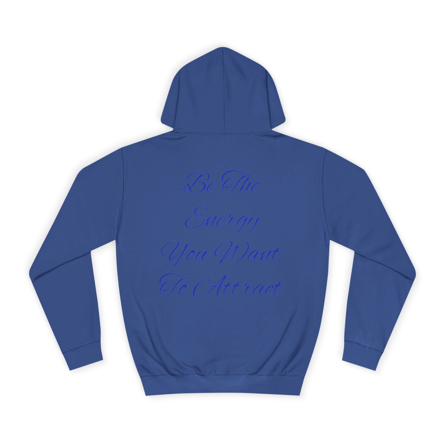 Unisex College Hoodie - Positive Energy Graphic Sweatshirt