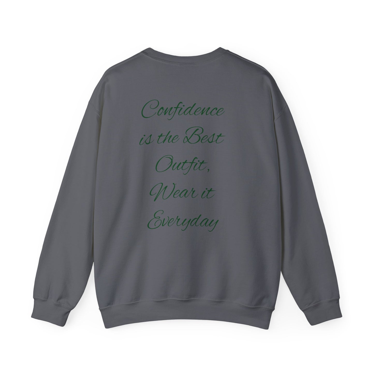 Inspirational Confidence Crewneck Sweatshirt - Everyday Motivation