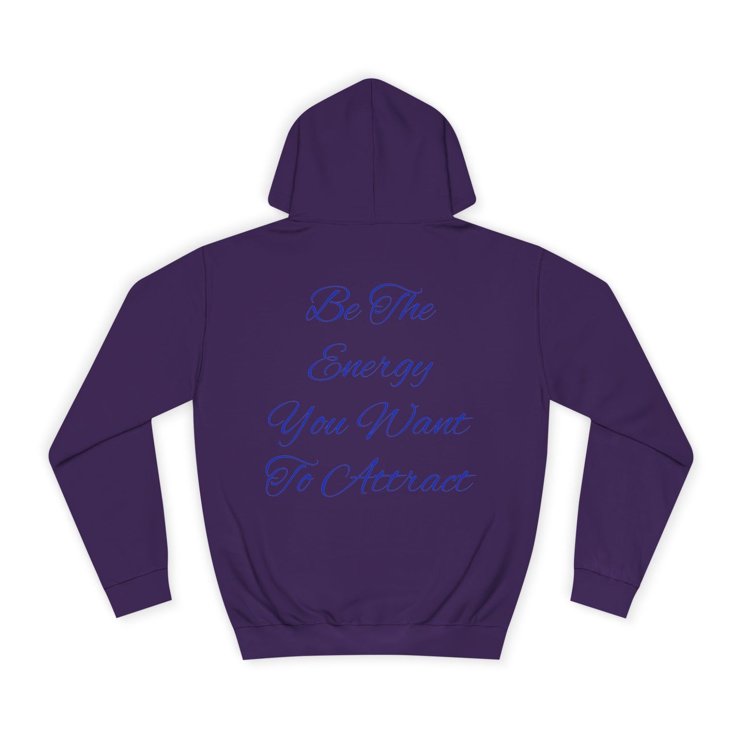 Unisex College Hoodie - Positive Energy Graphic Sweatshirt